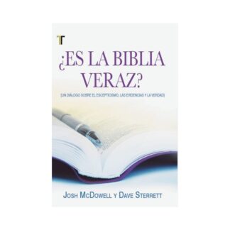 ¿Es la Biblia Veraz?
