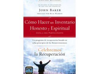 Celebremos la Recuperación - Guía #2 Un Inventario Honesto y Espiritual
