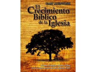 Crecimiento Bíblico de la Iglesia, El