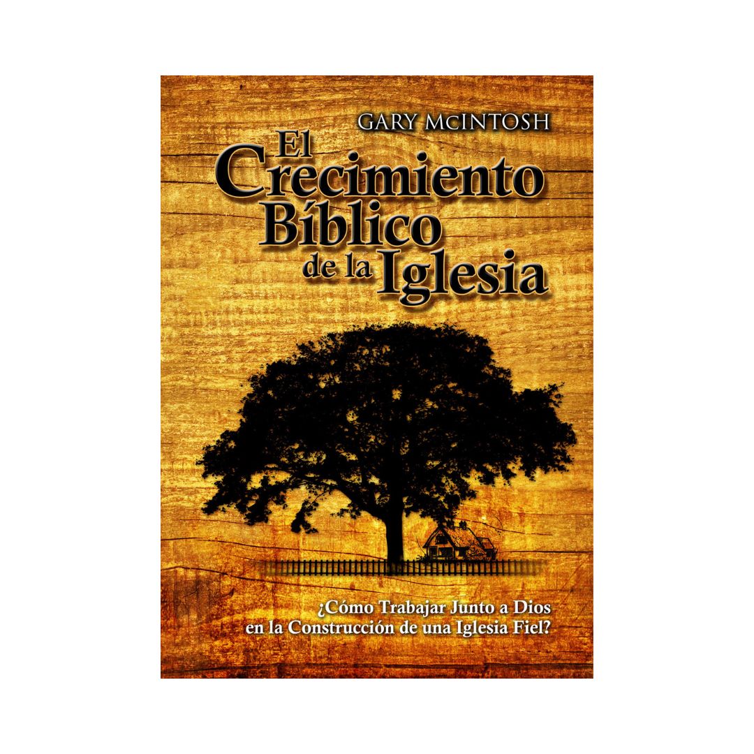 Crecimiento Bíblico de la Iglesia, El