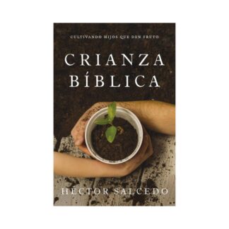Crianza Bíblica