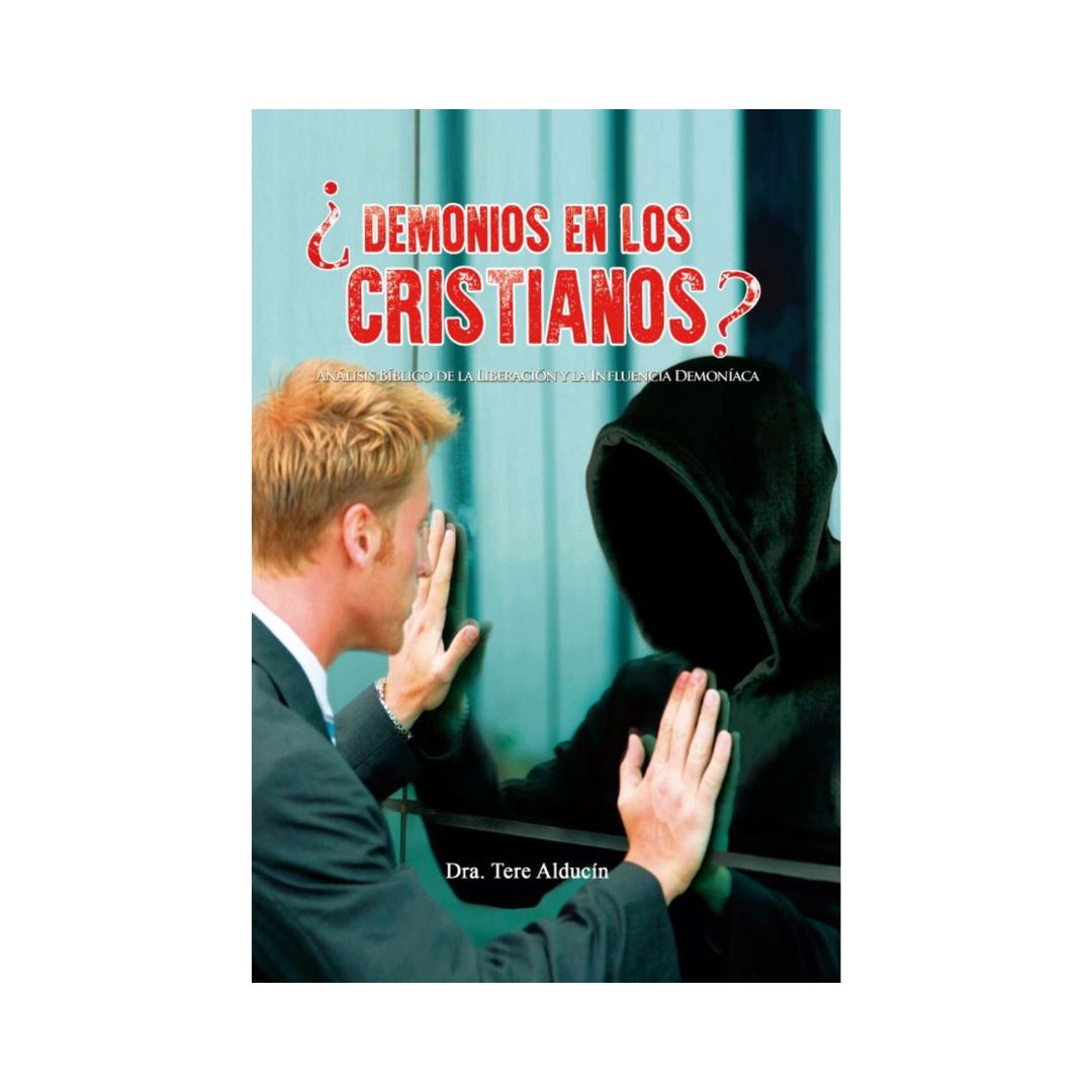 ¿Demonios en los Cristianos?