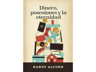 Dinero, Posesiones y Eternidad