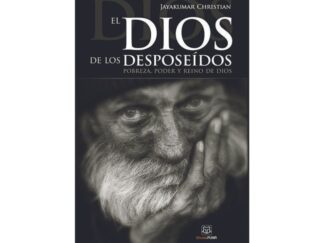 El Dios de los Desposeídos