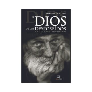 El Dios de los Desposeídos