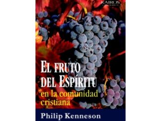 El Fruto del Espíritu en la Comunidad Cristiana
