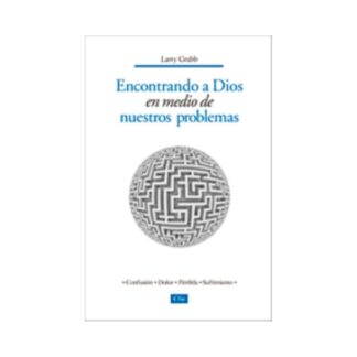 Encontrando a Dios en medio de Nuestros Problemas