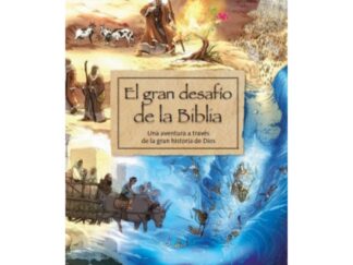 El Gran Desafío de la Biblia