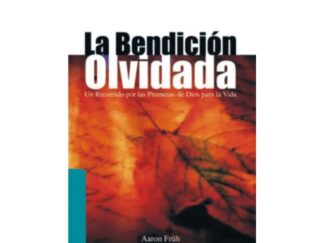 La Bendición Olvidada