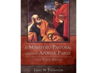 Ministerio Pastoral según el Ap. Pablo, El