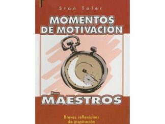Momentos de Motivación para Maestros