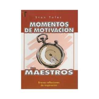 Momentos de Motivación para Maestros
