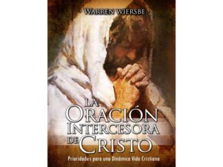 Oración Intercesora de Cristo, La