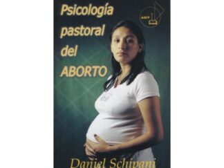 Psicología Pastoral del Aborto