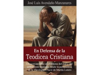 En Defensa de la Teodicea Cristiana